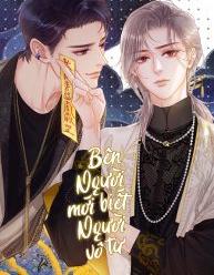 Bên Người Mới Biết Người Vô Tư
